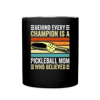 Behind Every Champion Is A Mom Who Believed - Full Colour Mug - black - Front