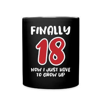 Officially Grown Up - And Now? - Full Colour Mug - black - Front