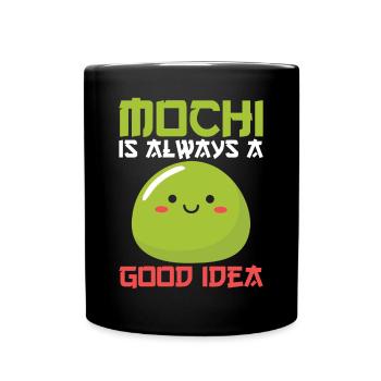 Kawaii Mochi Toujours une bonne idée Dessert japonais - Mug uni - noir - Devant