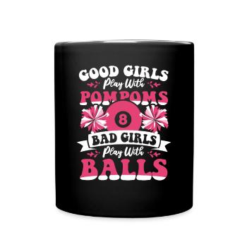 Bad Girls Play With Balls Billiard Table Billiards - Full Colour Mug - black - Front