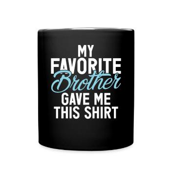 Brother Gifts - Tasse einfarbig - Schwarz - Vorne