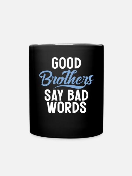 Brother Gifts - Tasse einfarbig - Schwarz