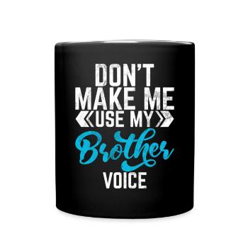 Brother Gifts - Tasse einfarbig - Schwarz - Vorne