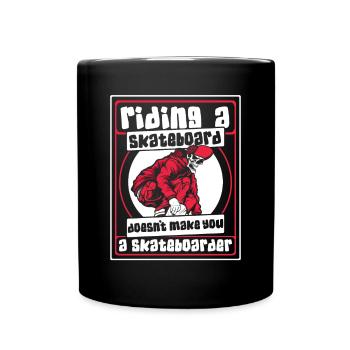 Faire du skateboard ne fait pas du skateboarder - Mug uni - noir - Devant