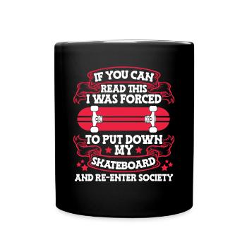 If You Can Read This Skaterboy Skatepark Skater - Full Colour Mug - black - Front