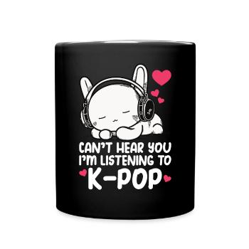 Can't Hear You I'm Listening Kpop Rabbit K-pop - Full Colour Mug - black - Front