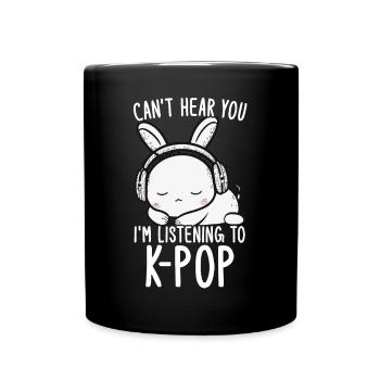 Can't Hear You I'm Listening Kpop Rabbit K-pop - Full Colour Mug - black - Front