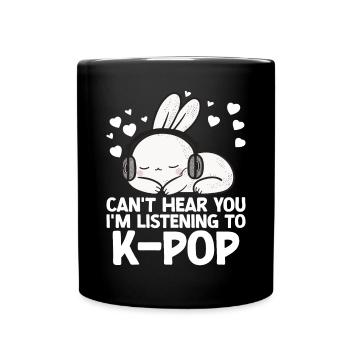 Can't Hear You I'm Listening Kpop Rabbit K-pop - Full Colour Mug - black - Front