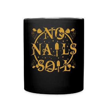 no nails Soil - Full Colour Mug - black - Front