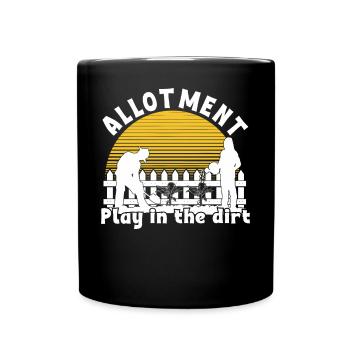 Allotment Play in the dirt - Full Colour Mug - black - Front