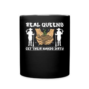 real queens get their hands dirty - Full Colour Mug - black - Front