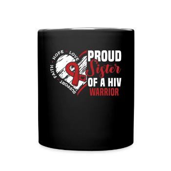 Stolze Schwester Eines Hiv-kriegers Unterstützt - Tasse einfarbig - Schwarz - Vorne