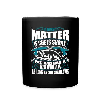 As Long As She Swallows Spinnfischer - Tasse einfarbig - Schwarz - Vorne