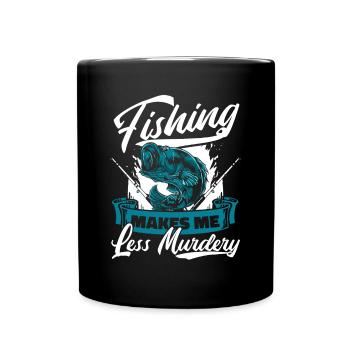 Fishing Makes Me Less Murdery Spinnfischer Angler - Tasse einfarbig - Schwarz - Vorne