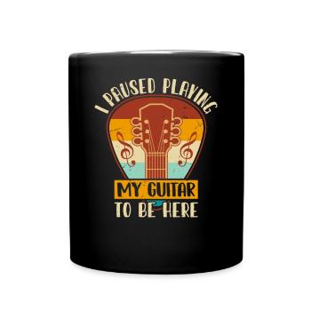 J’ai fait une pause en jouant de ma guitare pour être ici - Mug uni - noir - Devant