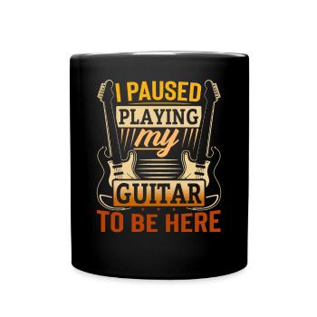 J’ai fait une pause en jouant de ma guitare pour être ici - Mug uni - noir - Devant