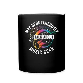 May Spontaneously Talk About Music Gear - Full Colour Mug - black - Front