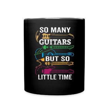 So Many Guitars, But So Little Time - Full Colour Mug - black - Front