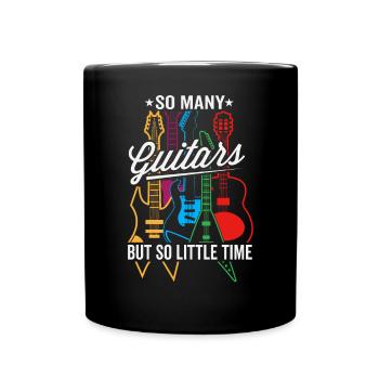 So Many Guitars, But So Little Time - Full Colour Mug - black - Front
