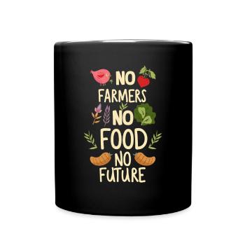 Pas d’agriculteurs, pas de nourriture, pas d’avenir, d’agriculteur, d’agriculteur - Mug uni - noir - Devant