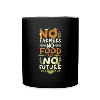 Pas d’agriculteurs, pas de nourriture, pas d’avenir, d’agriculteur, d’agriculteur - Mug uni - noir - Devant