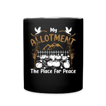 My allotment the place for peace - Full Colour Mug - black - Front