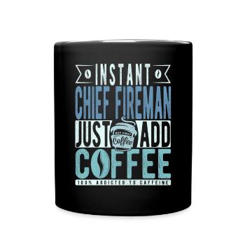 Pompier en chef instantané Il suffit d’ajouter du café - Mug uni - noir - Devant