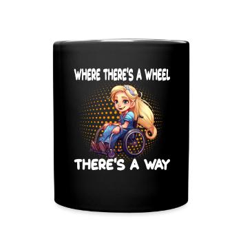 Where There's A Wheel There's A Way - Tasse einfarbig - Schwarz - Vorne
