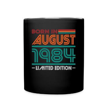 40th Birthday Vintage August 1984 Born in 1984 - Full Colour Mug - black - Front