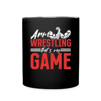 Arm Wrestling That's My Game - Arm Wrestler Arm Wr - Tasse einfarbig - Schwarz - Vorne