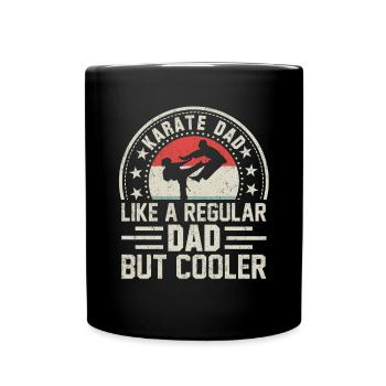 Karate Papa wie ein normaler Papa, nur cooler - Tasse einfarbig - Schwarz - Vorne