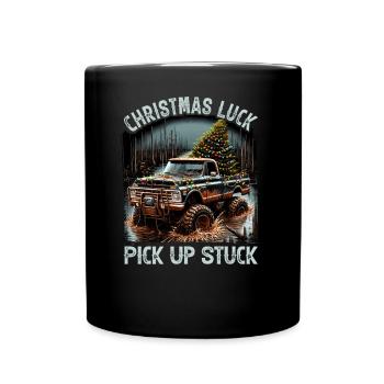 Christmas Luck - Pick Up Stuck - Saying - Tasse einfarbig - Schwarz - Vorne