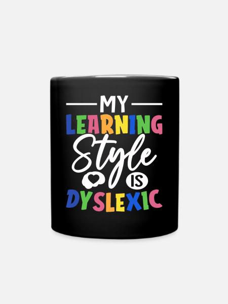 Funny Dyslexia Awareness - Full Colour Mug - black