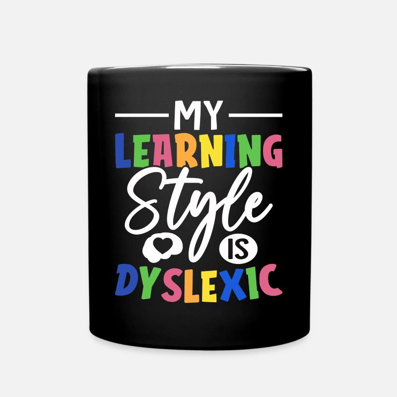 Funny Dyslexia Awareness - Full Colour Mug - black