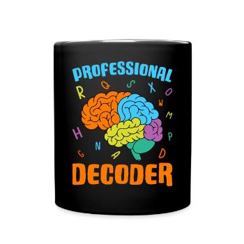 Funny Dyslexia Awareness Dyslexic - Full Colour Mug - black - Front