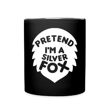 Faire semblant d’être un renard argenté Funny Design - Mug uni - noir - Devant