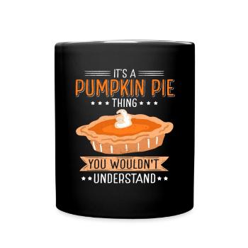 Pumpkin Pie Pumpkin Pie Gift - Full Colour Mug - black - Front