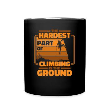 Hardest Part Of Climbing Is The Ground Kraxler - Full Colour Mug - black - Front