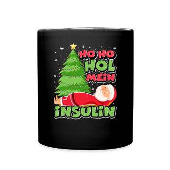 Ho Ho Hol Mein Insulin - Lustiger Diabetiker - Tasse einfarbig - Schwarz - Vorne
