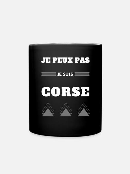 Je peux pas je suis Corse humour blague Corse - Mug uni - noir