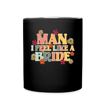 Groovy Bride Bachelorette Bridal Shower - Full Colour Mug - black - Front