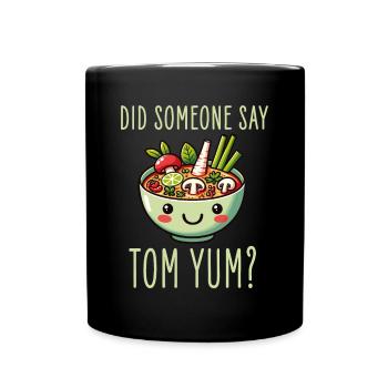 Tom Yum Soup Enthusiasts Delight - Kawaii Thai - Full Colour Mug - black - Front
