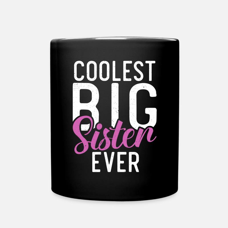 Big Sister Gift - Tasse einfarbig - Schwarz