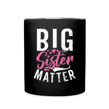 Big Sister Gift - Tasse einfarbig - Schwarz - Vorne