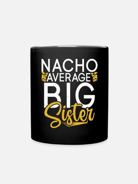 Big Sister Gift - Tasse einfarbig - Schwarz