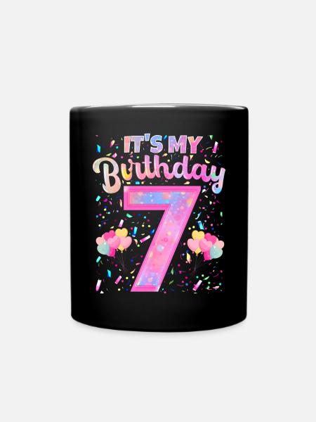 Mein 7. Geburtstag 7 Jahre Mädchen Geschenk Sieben - Tasse einfarbig - Schwarz