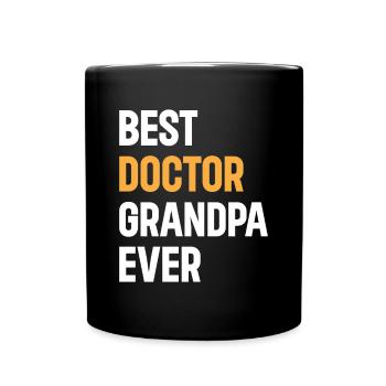 Best Doctor Grandpa Ever - Hospital Doctor Grandpa - Tasse einfarbig - Schwarz - Vorne