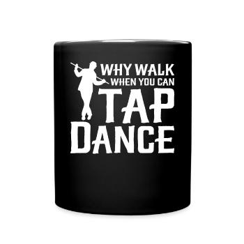 Funny dancing tap dancer - Full Colour Mug - black - Front