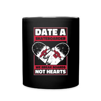 Date A Skateboarder We Break Boards Not Hearts - Full Colour Mug - black - Front