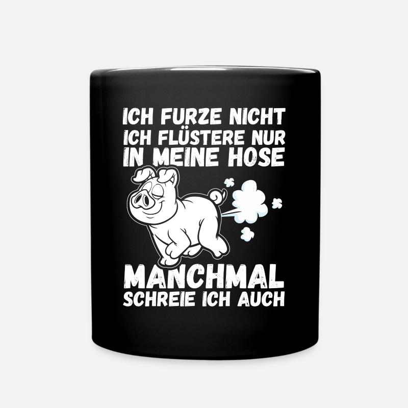 Ich Furze Nicht Schwein - Tasse einfarbig - Schwarz